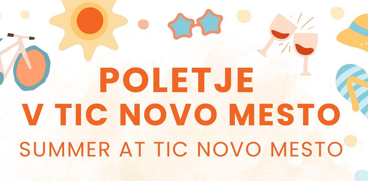 Grafika TIC poletne aktivnosti Poletne aktivnosti v Novem mestu